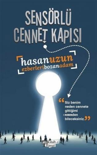 Sensörlü Cennet Kapısı | Hasan Uzun | Kitab-ı Hayat