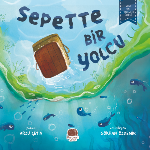 Sepette Bir Yolcu | Arzu Çetin | Karavan Çocuk Yayınları