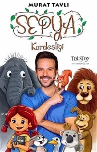 Sepya Kardeşliği | Murat Tavlı | Tolstoy Yayınları