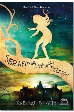 Serafina ve Siyah Pelerin | Robert Beatty | Yabancı Yayınları