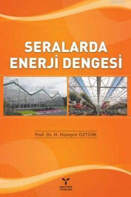 Seralarda Enerji Dengesi | Hüseyin Öztürk | Umuttepe Yayınları