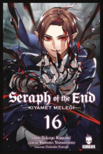 Seraph of the End - Kıyamet Meleği 16 | Takaya Kagami | Kurukafa Yayın