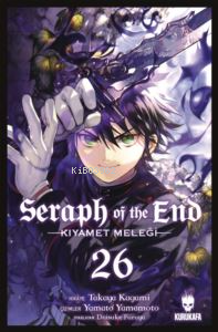 Seraph of the End - Kıyamet Meleği 26 | Takaya Kagami | Kurukafa Yayın