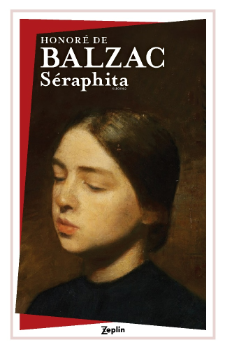 Seraphita | Honore De Balzac | Zeplin Kitap