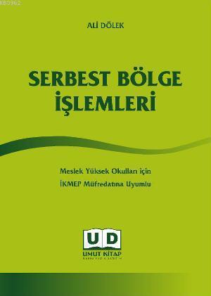 Serbest Bölge İşlemleri; Meslek Yüksek Okulları İçin İKMEP Müfredatına