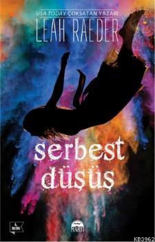 Serbest Düşüş | Leah Raeder | Martı Yayınları