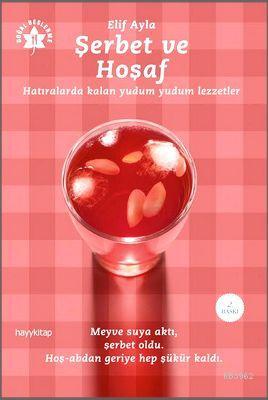 Şerbet ve Hoşaf | R. A. C. Parker | Hayy Kitap