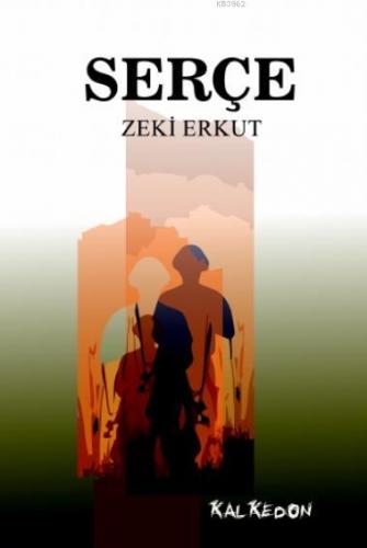 Serçe | Zeki Erkut | Kalkedon Yayıncılık