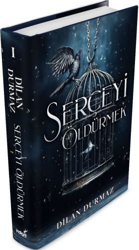 Serçeyi Öldürmek - Ciltli | Dilan Durmaz | İndigo Kitap