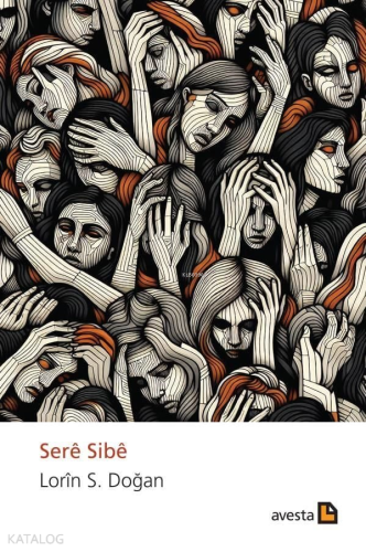 Serê Sibê | Lorin S. Doğan | Avesta Yayınları