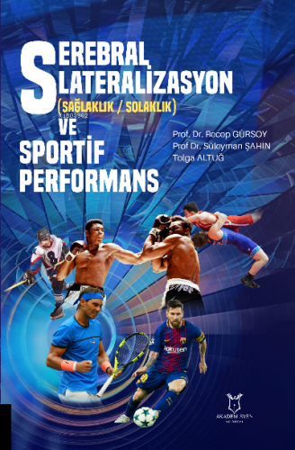 Serebral Lateralizasyon (Sağlaklık / Solaklık) ve Sportif Performans |