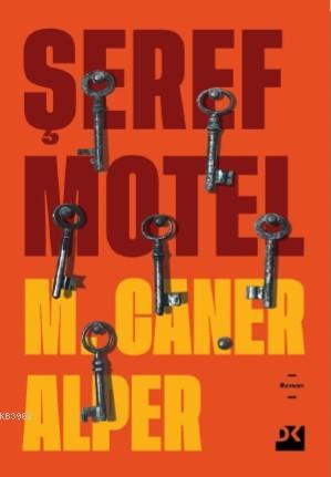 Şeref Motel | M. Caner Alper | Doğan Kitap