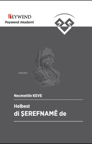 Şerefnamê De | Necmettin Keve | Peywend