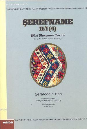 Şerefname II/I (4) Kürt Ulusunun Tarihi; II. Cildin Birinci Kitabı: Kr