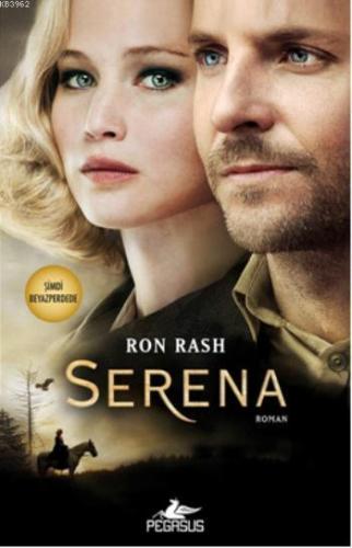 Serena | Ron Rash | Pegasus Yayıncılık