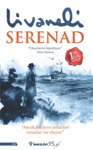 Serenad | Zülfü Livaneli | İnkılâp Kitabevi