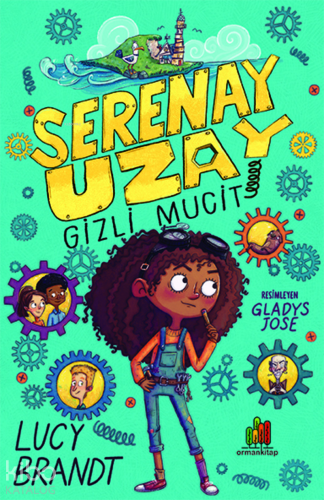 Serenay Uzay;Gizli Mucit | Lucy Brandt | Orman Kitap