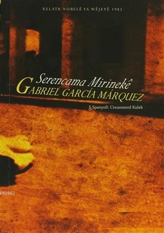 Serencama Mirineke | Gabriel Garcia Marquez | Lis Basın Yayın