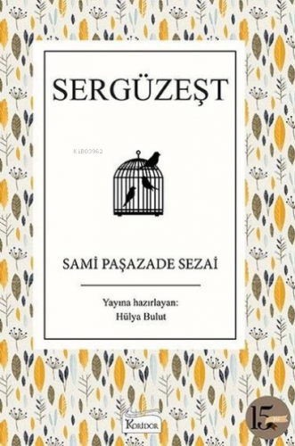 Sergüzeşt - Bez Ciltli | Sami Paşazade Sezai | Koridor Yayıncılık