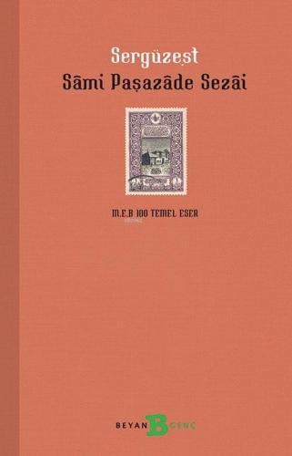 Sergüzeşt | Sami Paşazade Sezai | Beyan Çocuk