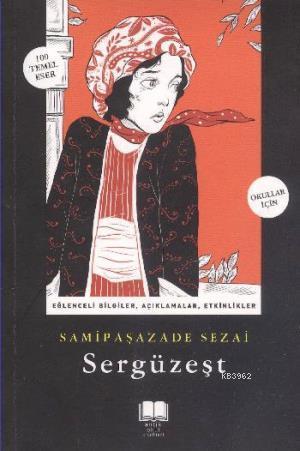 Sergüzeşt | Samipaşazade Sezai | Antik Yayınları