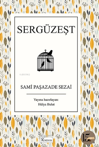 Sergüzeşt | Sami Paşazade Sezai | Koridor Yayıncılık