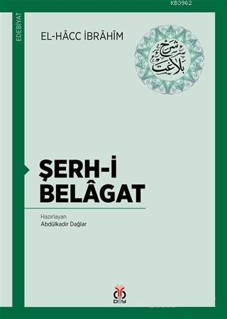 Şerh-i Belagat | El-Hacc İbrahim | DBY Yayınları