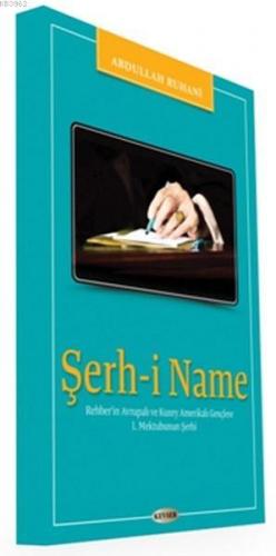 Şerh-i Name | Abdullah Ruhani | Kevser Yayıncılık