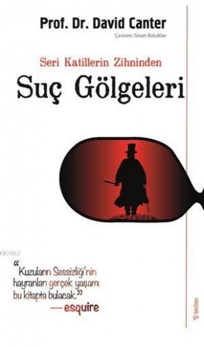 Seri Katillerin Zihninden Suç Gölgeleri | David Canter | Sola Unitas A