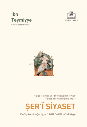 Şeri Siyaset | İbn Teymiyye | Timaş Akademi