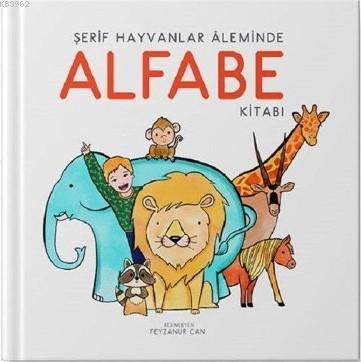 Şerif Hayvanlar Aleminde Alfabe Kitabı | Kolektif | Uçan Kitap