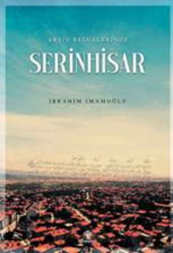 SerinHisar | İbrahim İmamoğlu | Mavi Nefes Yayınları