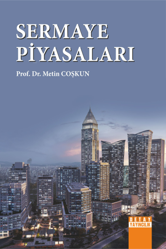 Sermaye Piyasaları | Metin Coşkun | Detay Yayıncılık