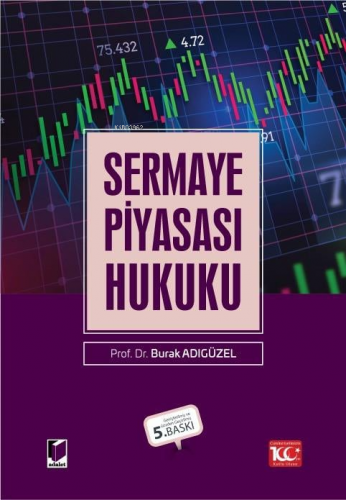 Sermaye Piyasası Hukuku | Burak Adıgüzel | Adalet Yayınevi