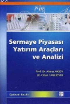 Sermaye Piyasası Yatırım Araçları ve Analizi | Ahmet Aksoy | Gazi Kita