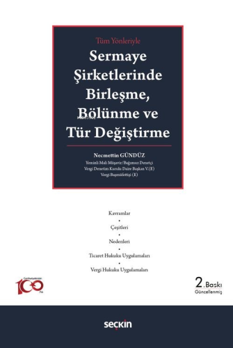 Sermaye Şirketlerinde Birleşme, Bölünme ve Tür Değiştirme | Necmettin 