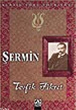 Şermin | Tevfik Fikret | Altın Kitaplar