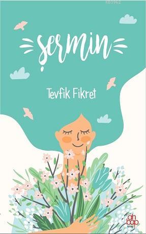 Şermin | Tevfik Fikret | Ahbap Kitap