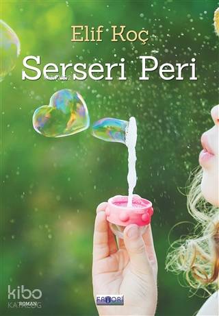 Serseri Peri | Elif Koç | Favori Yayınları