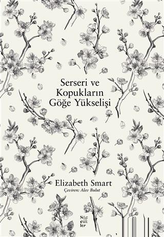 Serseri ve Kopukların Göğe Yükselişi | Elizabeth Smart | Sözcükler