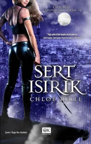 Sert Isırık | Chloe Neill | Optimum Kitap