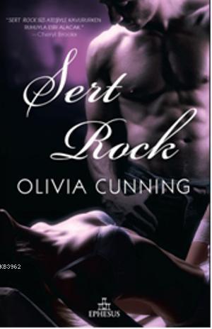 Sert Rock | Olivia Cunning | Ephesus Yayınları