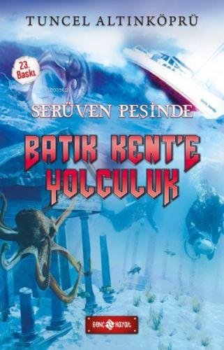 Serüven Peşinde 01 - Batık Kent'e Yolculuk | Tuncel Altınköprü | Genç 