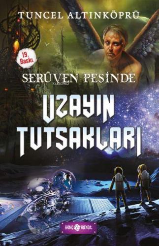 Serüven Peşinde 04 - Uzayın Tutsakları | Tuncel Altınköprü | Genç Haya