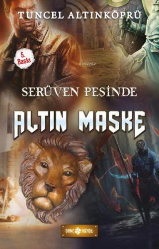 Serüven Peşinde 17 - Altın Maske | Tuncel Altınköprü | Genç Hayat