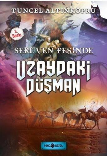 Serüven Peşinde 19 Uzaydaki Düşman | Tuncel Altınköprü | Genç Hayat