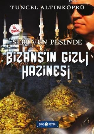 Serüven Peşinde 3 - Bizans'ın Gizli Hazinesi | Tuncel Altınköprü | Gen