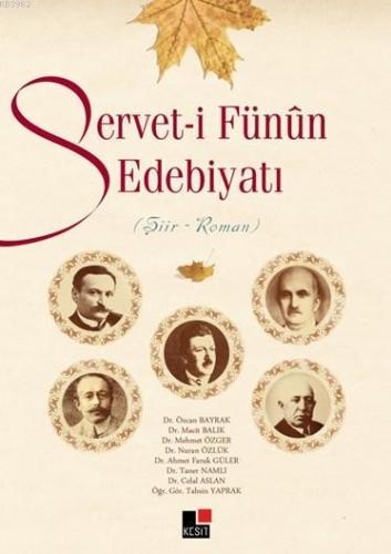 Servet-i Fünun Edebiyatı | Nuran Özlük | Kesit Yayınları