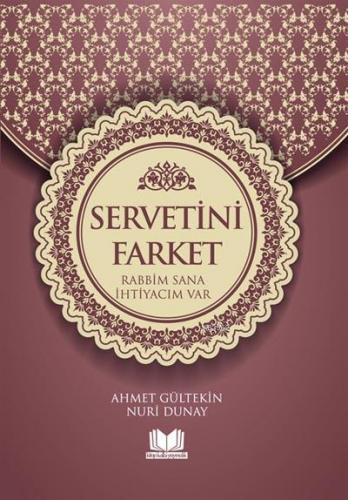 Servetini Farket | Ahmet Gültekin | Kitap Kalbi Yayıncılık