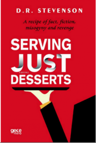 Serving Just Desserts | D.R. Stevenson | Gece Kitaplığı Yayınları